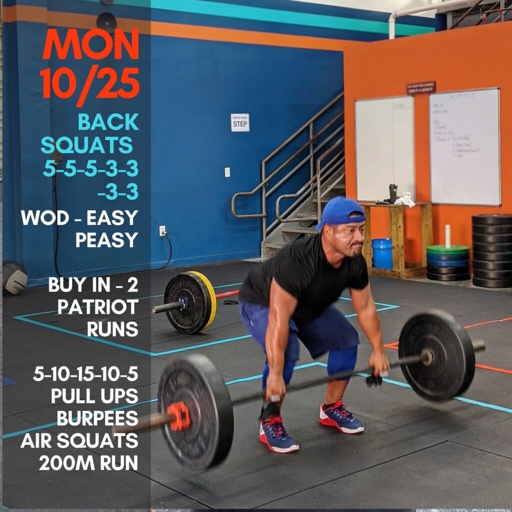 Mon. 10/26/20 Back Squats – 5-5-5-3-3-3-3 Wod – Easy Peasy For Time Buy In…